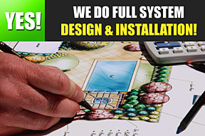 yes we do full system design and installation